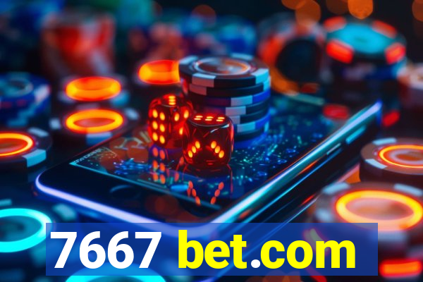 7667 bet.com